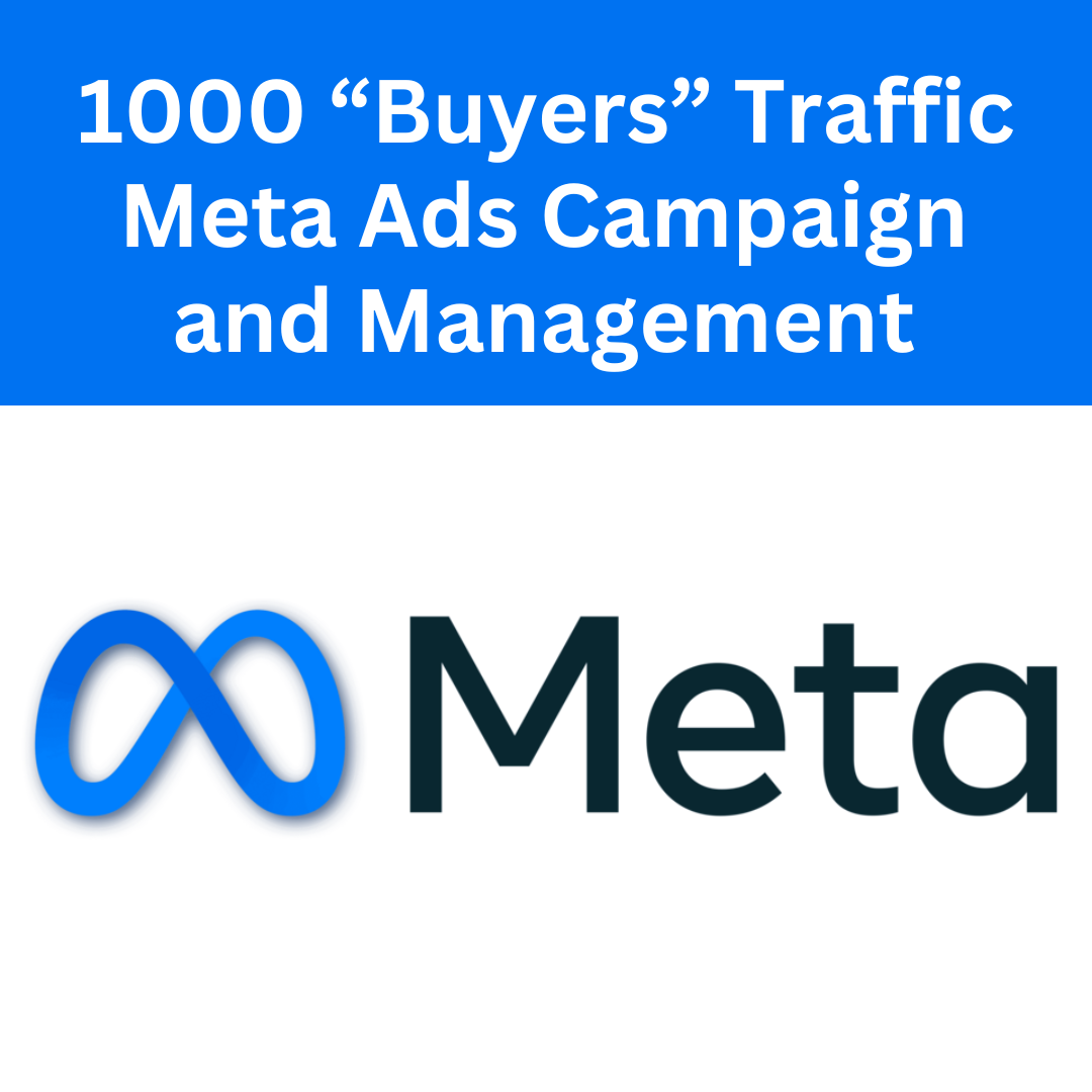 1000 "Buyers" Traffic - Facebook Meta Ads Campaign and Management
